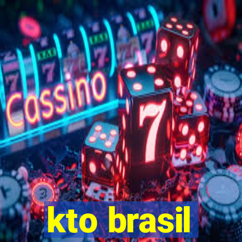 kto brasil